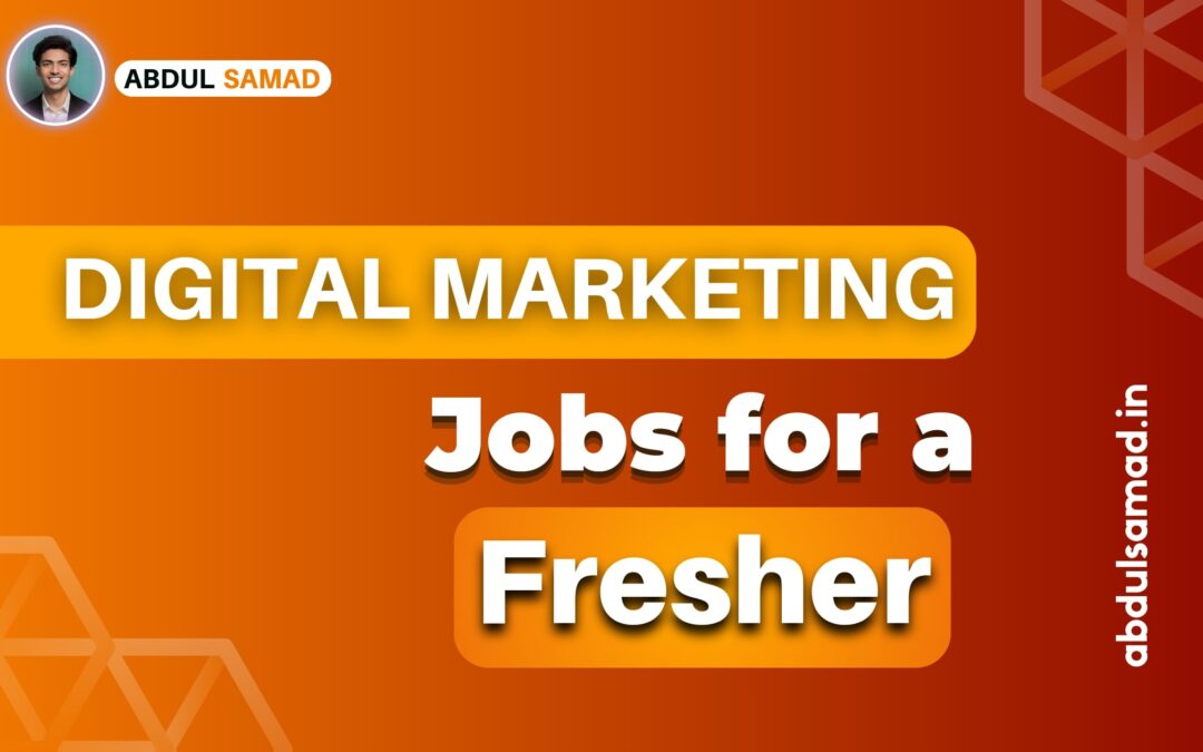 7 High-Paying Digital Marketing Jobs for a Fresher in 2024!