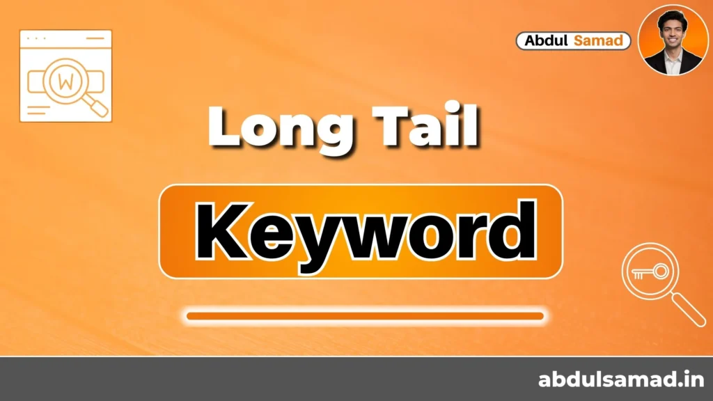 Long Tail Keyword. SEO for Beginners.